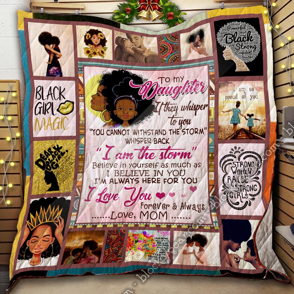 To My Daughter, Black Girl Magic Quilt