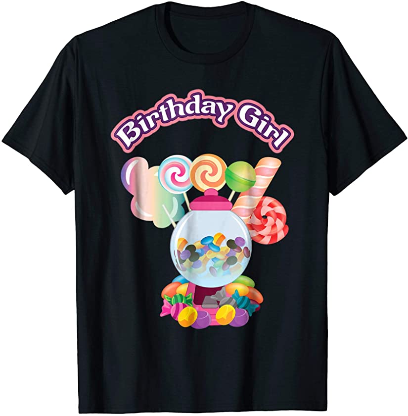 Sweet To Be Birthday Girl Candy Sucker Gumball Theme TShirt