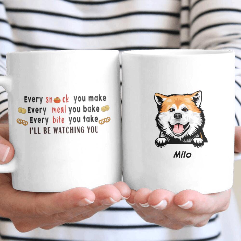 Personalized Every Snack You Make Bite Funny Custom Name Gift For Dog Lovers – Coffee Mug