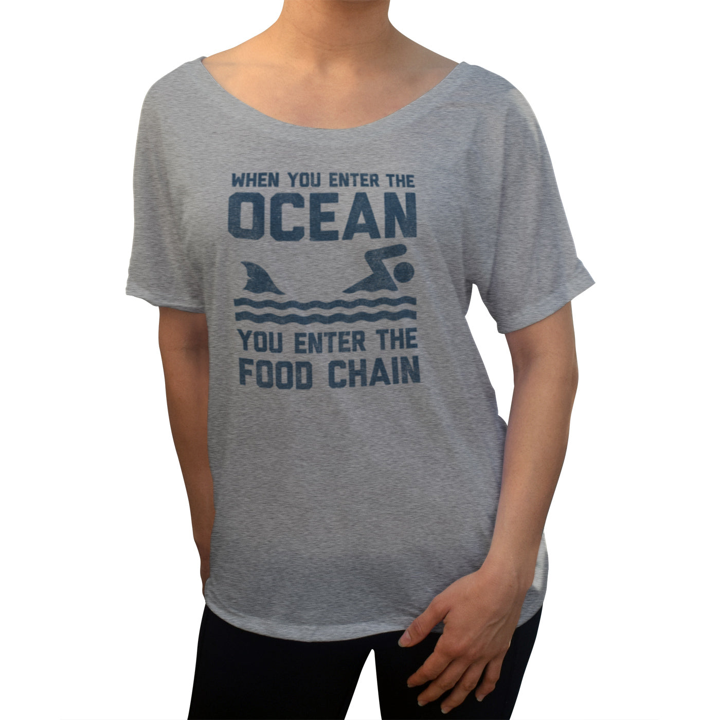 Women’S When You Enter The Ocean You Enter The Food Chain Shark Scoop Neck T-Shirt