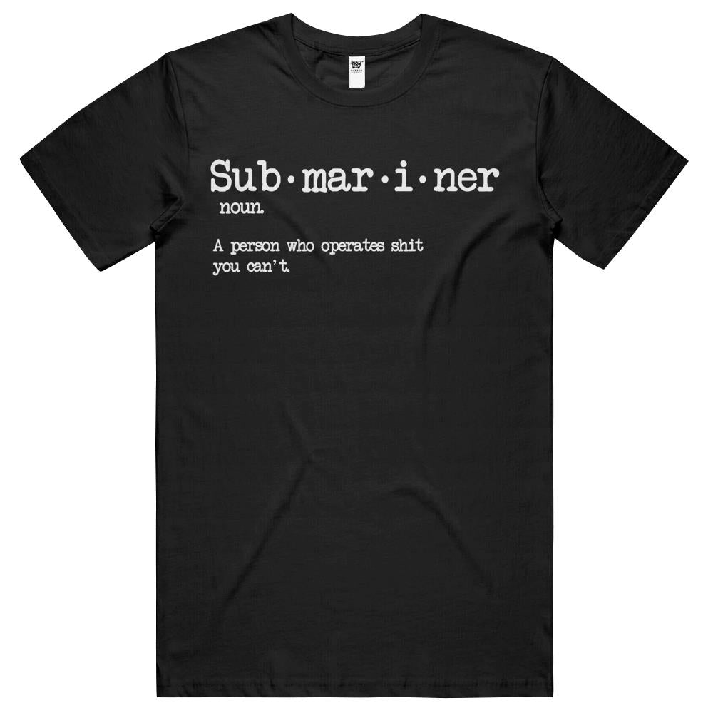 Submariner Definition, Us Navy Shirt, Veteran Military Gift T Shirts