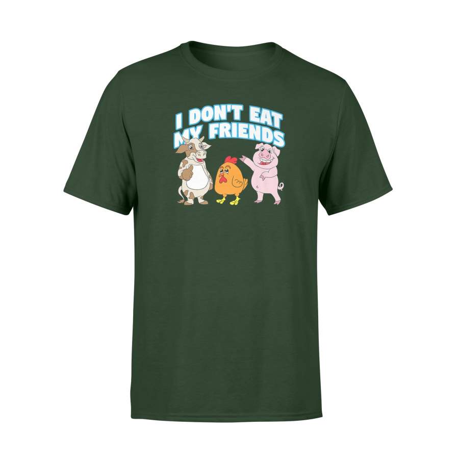 I Don't Eat My Friends Animal Lover Vegetarian T-Shirt