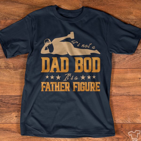 Dad Bod Unisex T-Shirt For Men Women Dad Shirts Fathers Day Gifts Ideas Ht