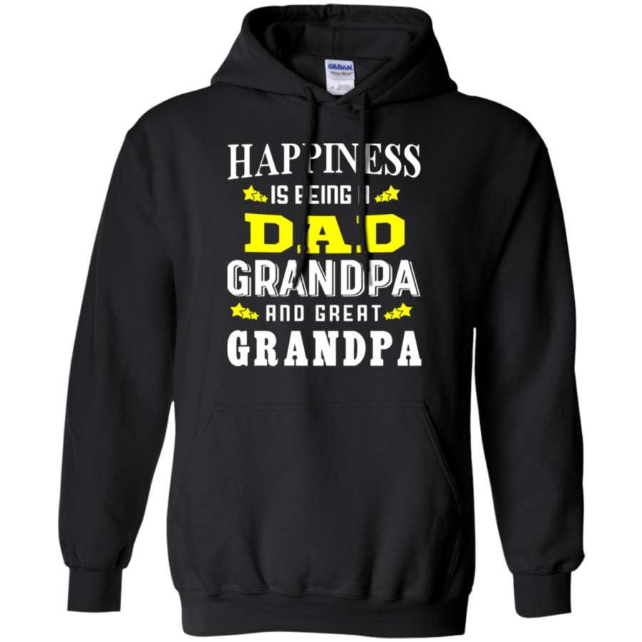 AGR Happiness Is Being A Dad Grandpa And Great Grandpa Hoodie