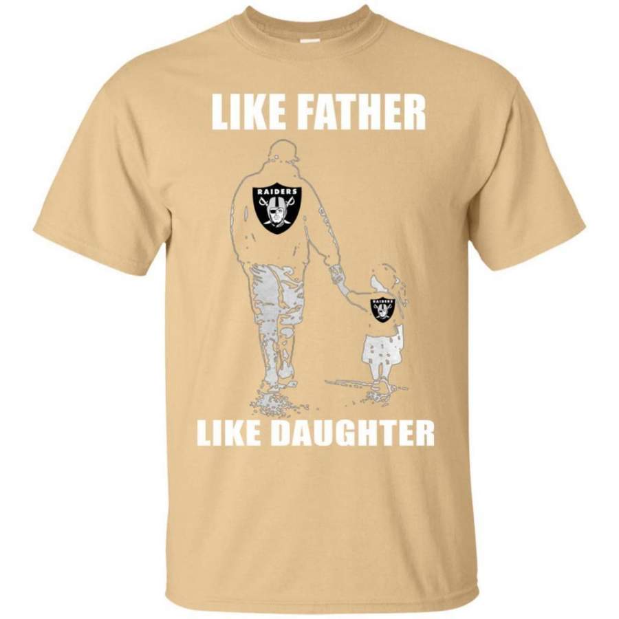 Download Ultimate Like Father Like Daughter - Oakland Raiders - Father's Day Shirt - Dirban Store