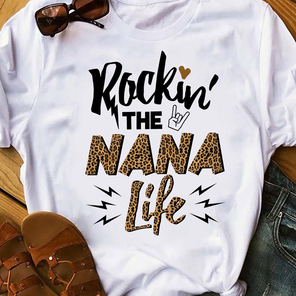 Rocking The Nana Life Grandma T Shirt TID DB191 81O36