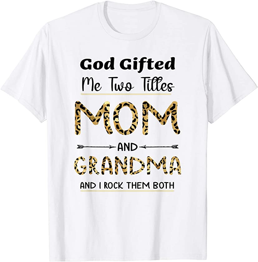 Grandma Mom shirts a Leopard for women a Funny Mother’s Day T-Shirt