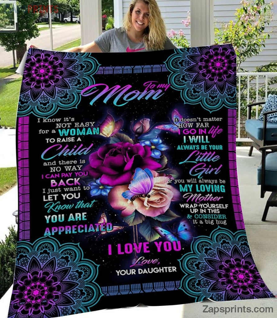 Gift For Mom – To My Mom – Butterfly – I Know It’S Not Easy – Blanket