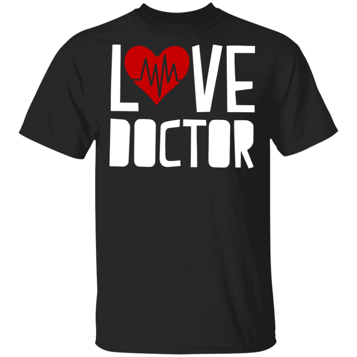 Love Doctor T-Shirt Cute Shirt Thank You Gift For Doctor Idea