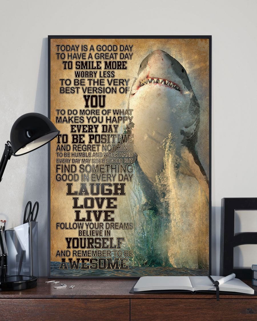 Today’S Good Day To Have A Great Day To Smile More Love Shark Wall Poster Canvas Wall Decor Visual Art