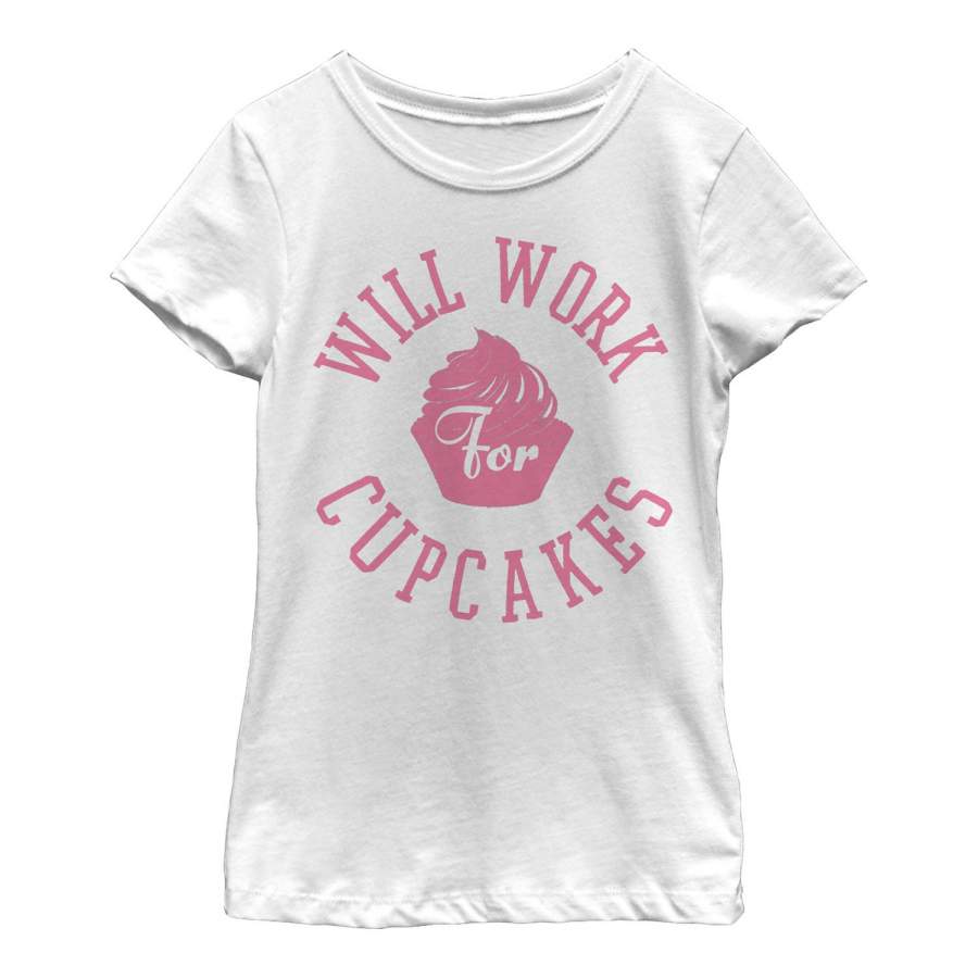 CHIN UP Girl’s Will Work for Cupcakes  T Shirt White