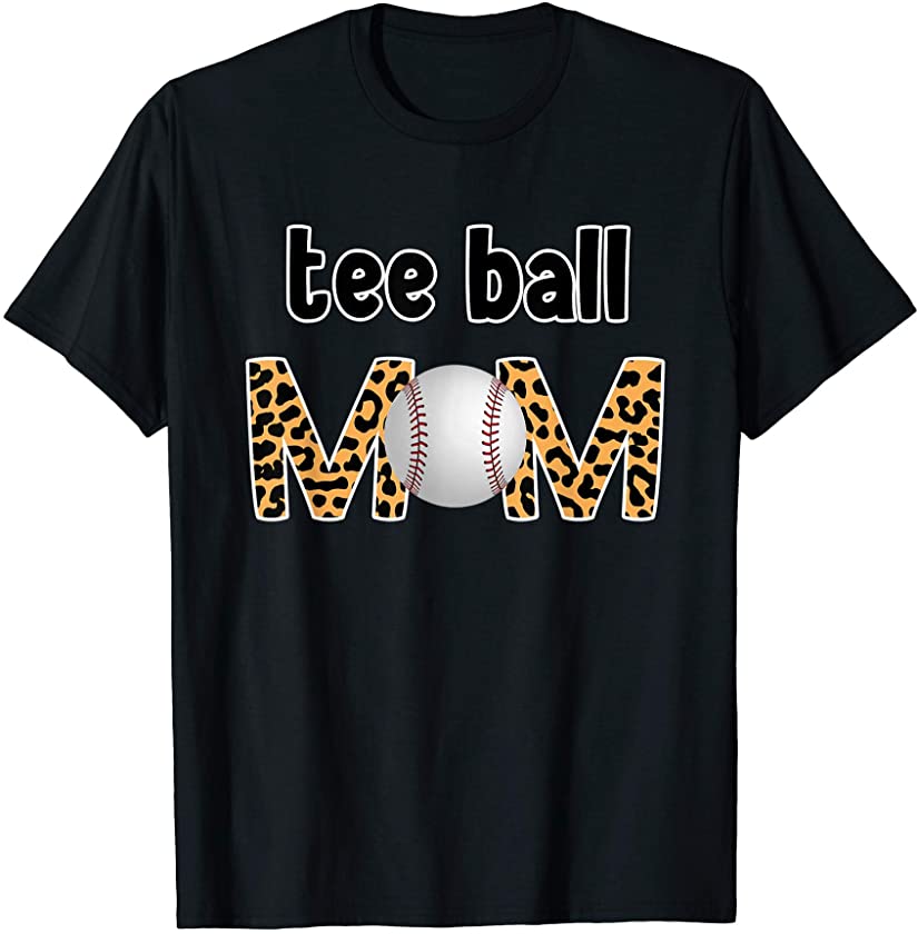 Ball Mom Mother’s Day Teeball Mom Leopard Funny T-Shirt