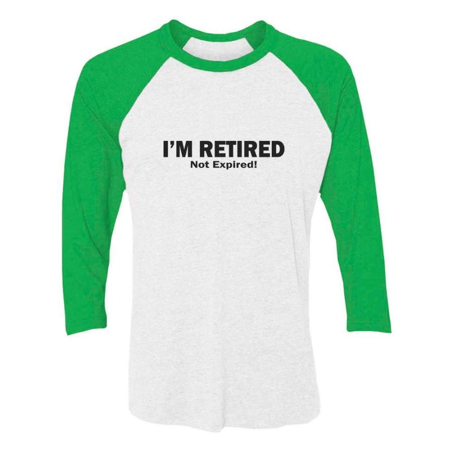 Download I'm Retired Not Expired Funny Retirement 3/4 Women Sleeve ...