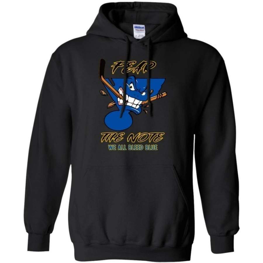 Fear The Note We All Bleed Blue Hoodies St. Louis Blues Fan VA06