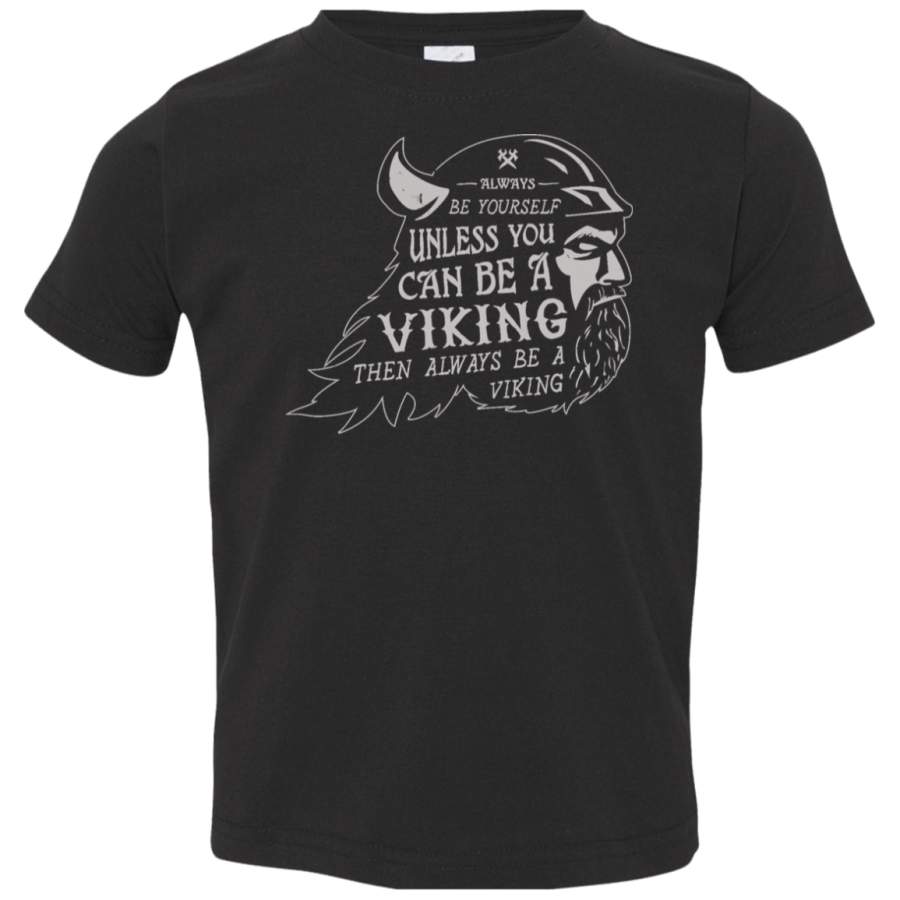 AGR Always be a Viking Toddler Jersey T-Shirt