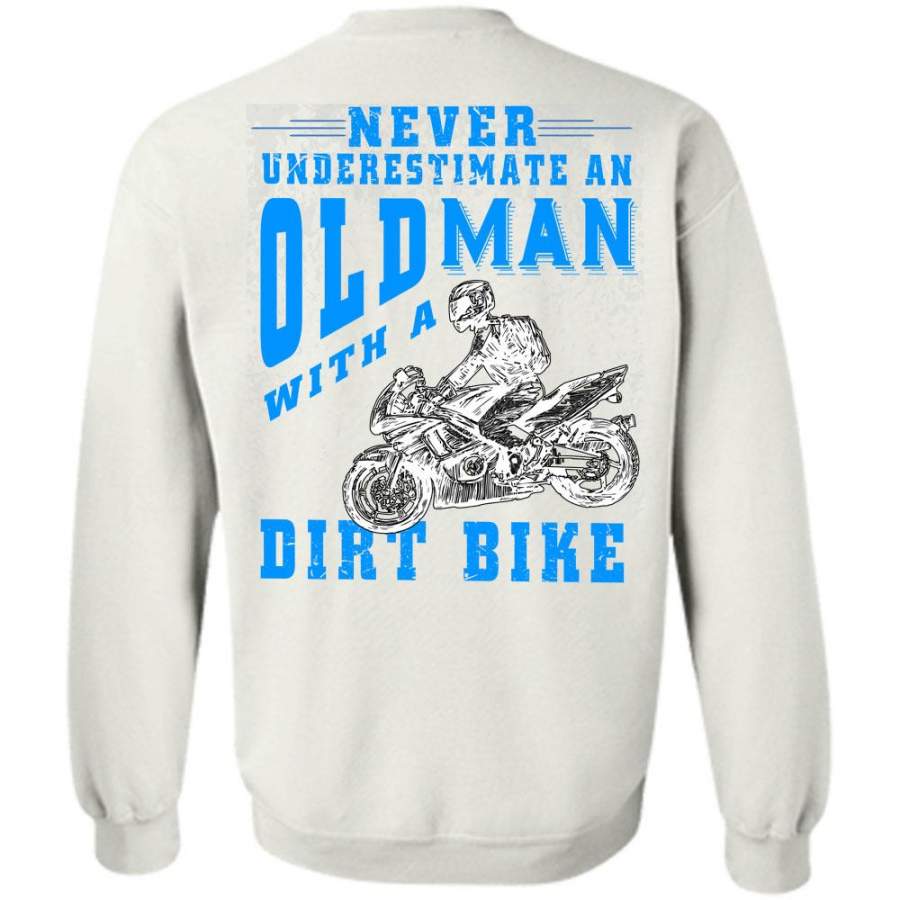 I Love Rider T Shirt, Never Underestimate An Old Man With A Dirt Bike Sweatshirt