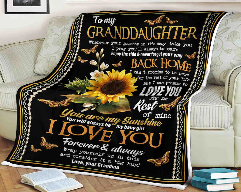 To My Granddaughter Blanket, You Will Always Be My Baby Girl,Gift For Granddaughter Family Home Decor Bedding Couch Sofa Soft And Comfy Cozy