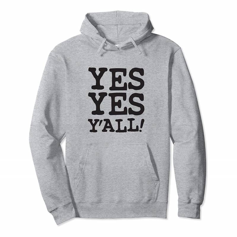 Yes Yes Y’all Hip Hop Rap Quote Graphic Pullover Hoodie