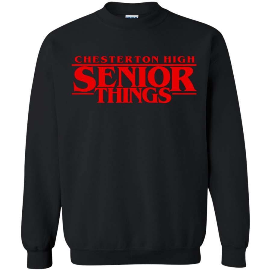 AGR Stranger Things Chesterton High Senior Things Sweatshirt