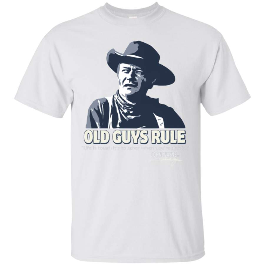 Old Guys Rule Men’s John Wayne – Tougher T-Shirt T-Shirt