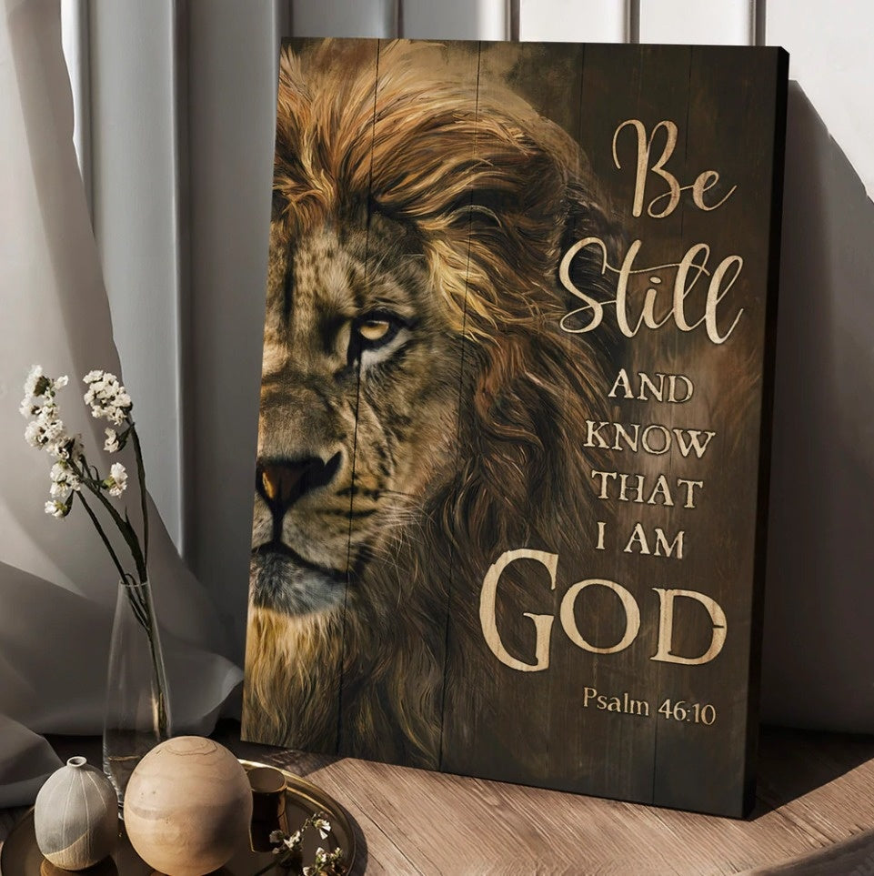 The Amazing Lion Painting Be Still And Know That I Am God – Matte Canvas