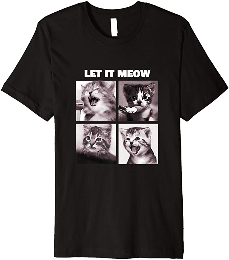 Let It Meow – Funny Cats Kitten Singing Gift Premium T-Shirt