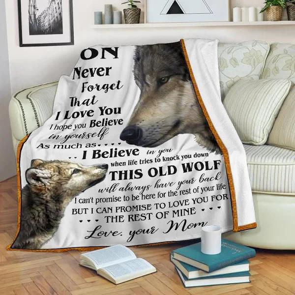 To My Son Never Forget That I Love You I Hope You White Wolves Fleece Blanket Gift For Son From Mom Home Decor Bedding Couch Sofa Soft And Comfy Cozy