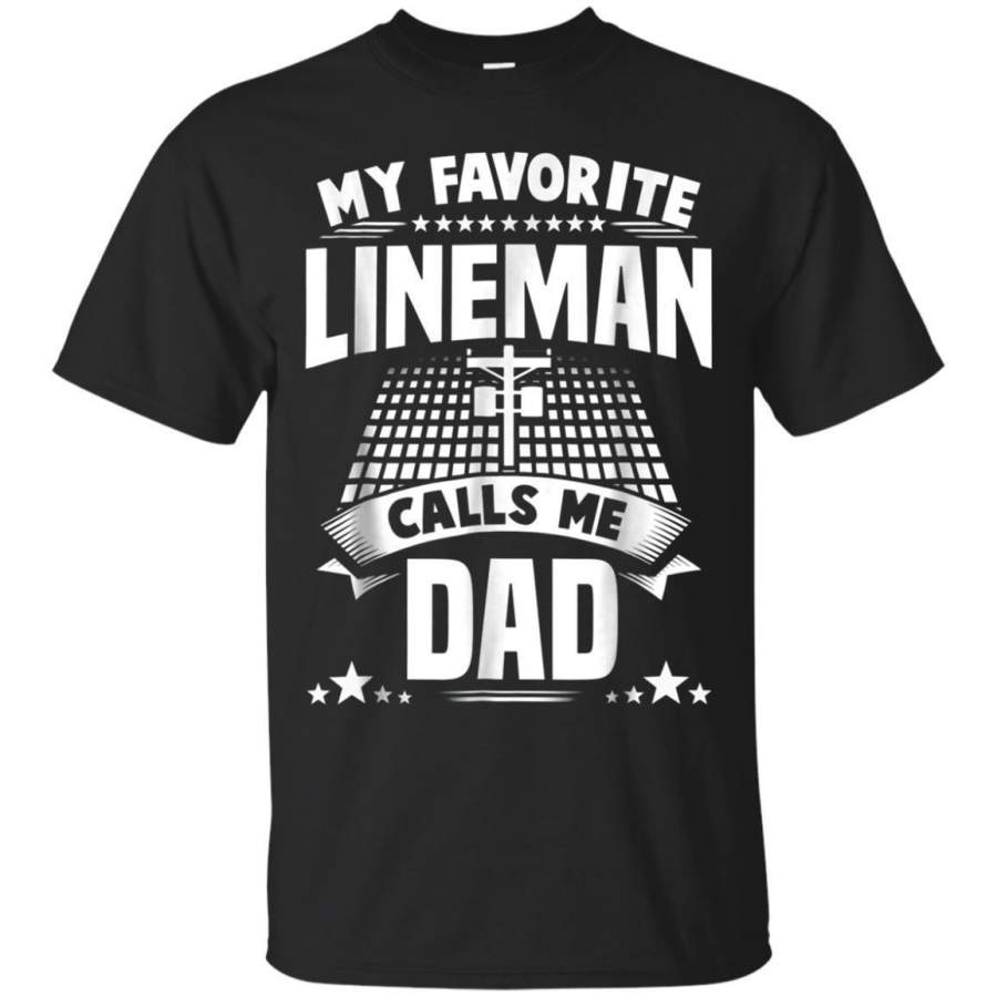 AGR Mens Funny Daddy Shirt My Favorite Lineman Calls Me Dad Tshirt Jaq T-shirt