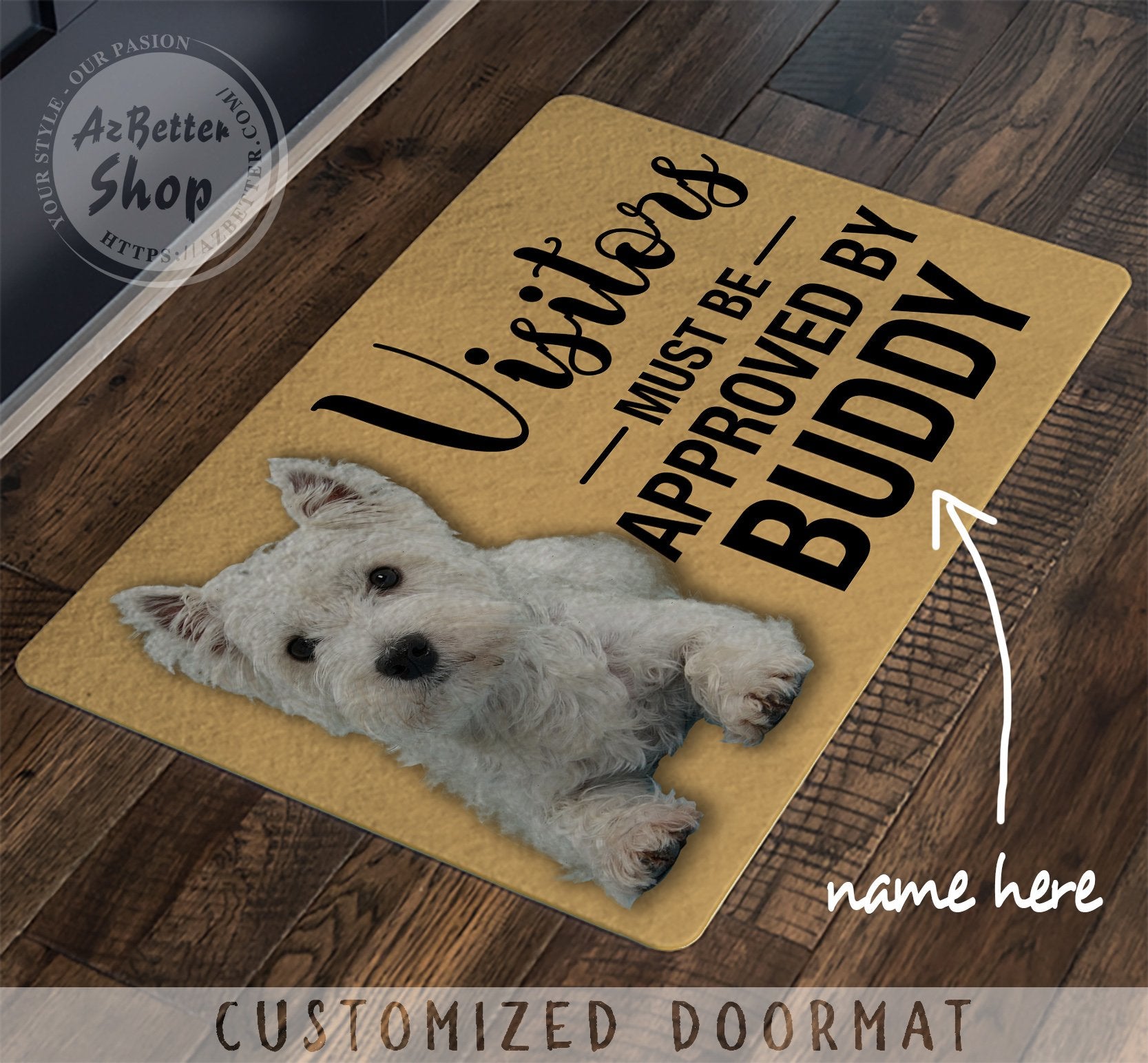 Customized Visitors Must Be Approved By Westie Dog Doormat – Rug Doormat