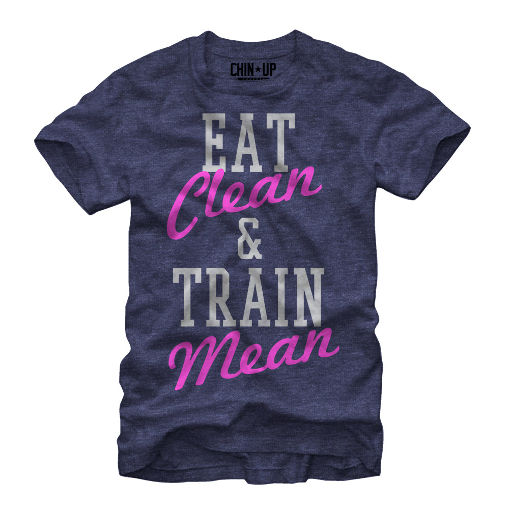 Chin Up Women’S Eat Clean Train Mean  Boyfriend Tee