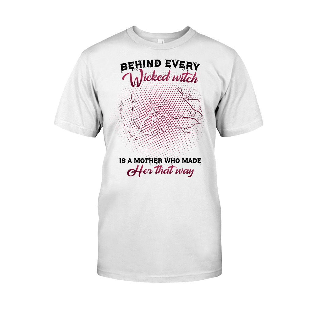 Behind Every Wicked Witch Is A Mother Personalized T-Shirt And Hoodie