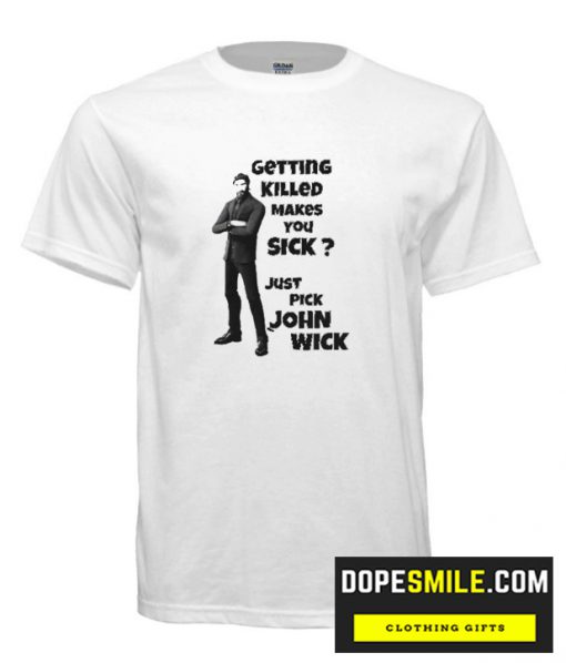 just pick John Wick Fortnite cool T shirt