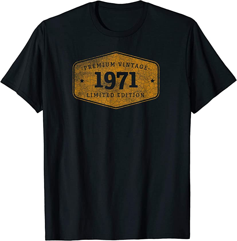 Born 1971 Vintage Limited Ed Birthday Gift T-Shirt