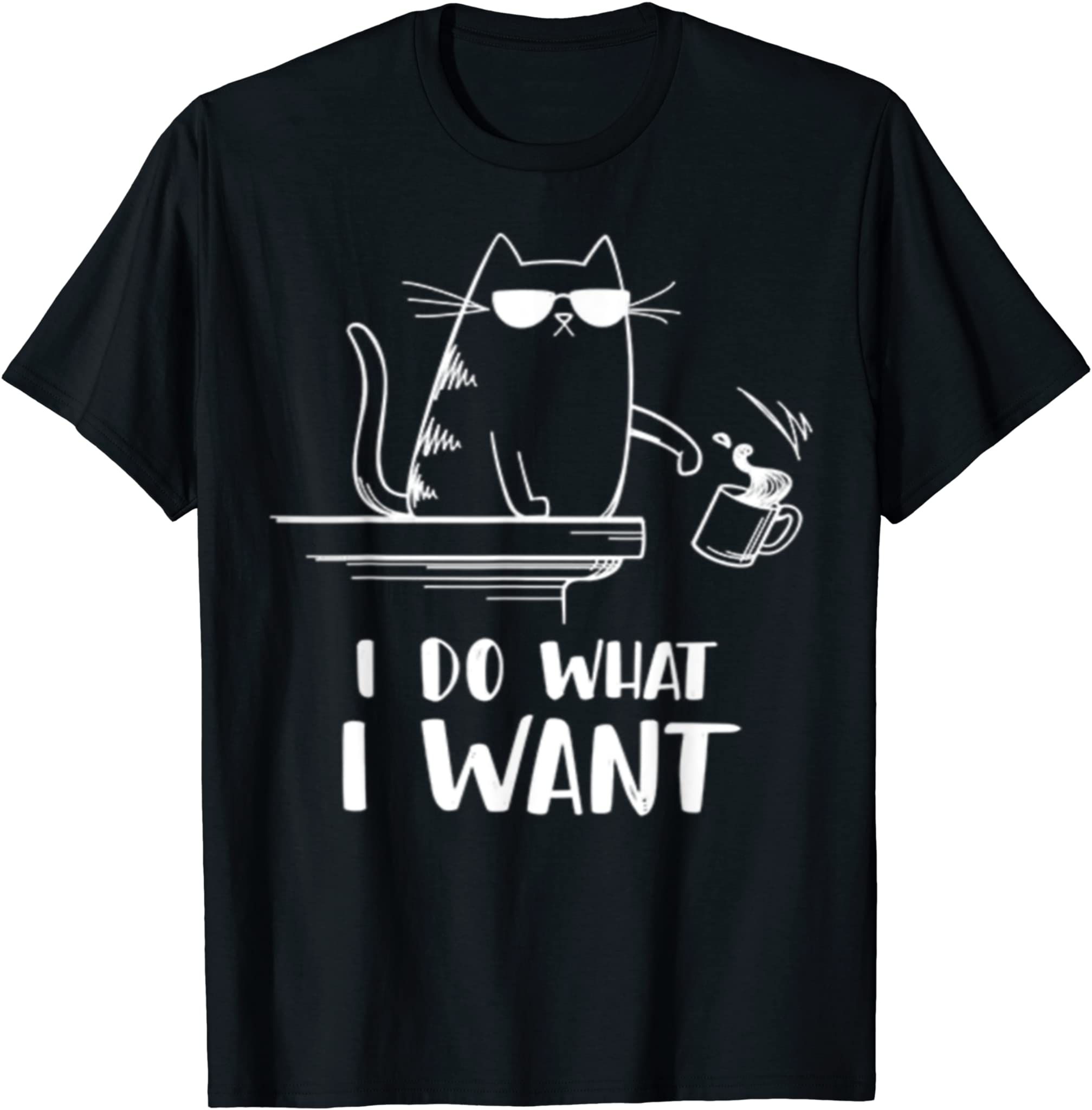 Cat I Do What I Want Funny T-Shirt