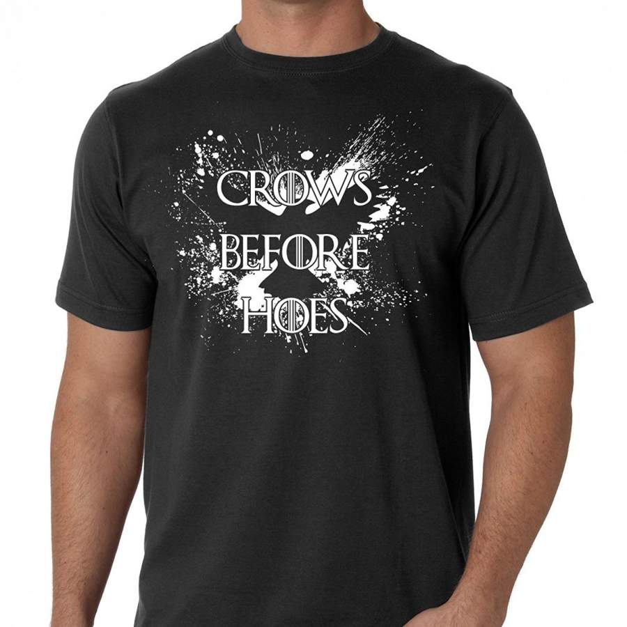 Crows Before Hoes -Game Of Thrones Fan Shirt – Black T Shirt