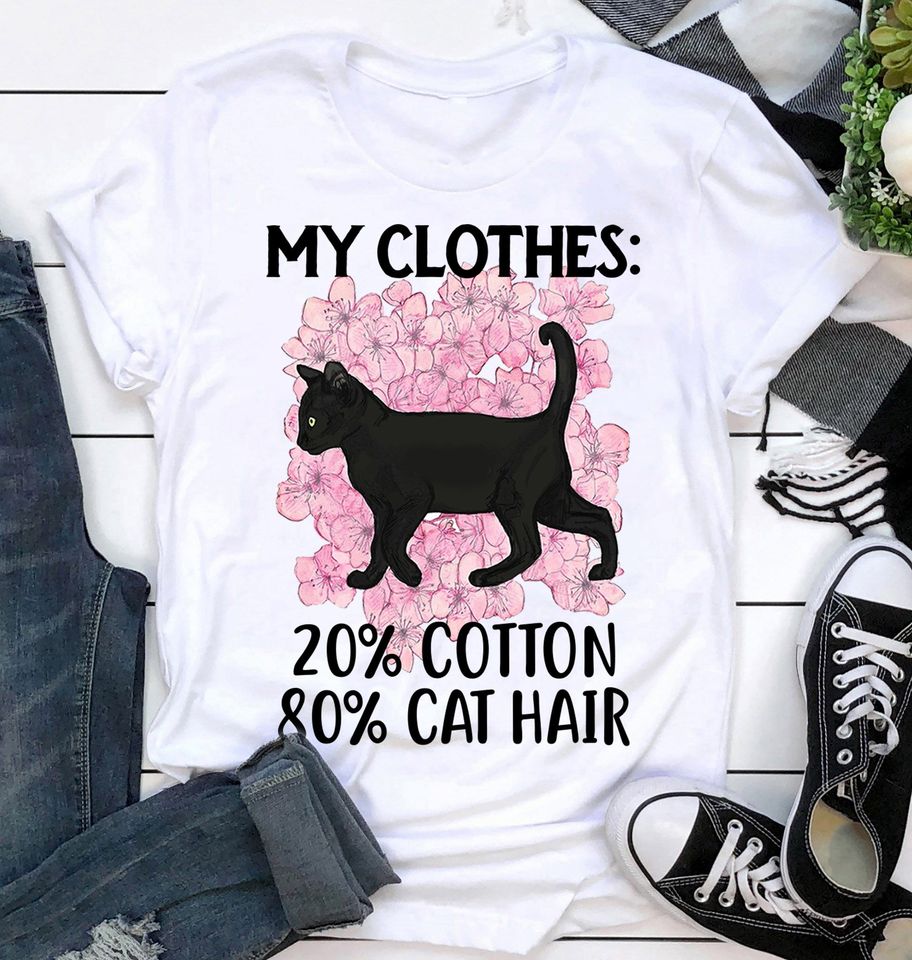 My Clothes 20% Cotton 80% Cat Hair Gift Standard/Premium T-Shirt