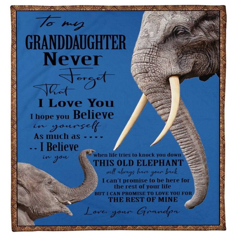 To My Granddaughter I Can Promise To Love You For The Rest Of Mine Elephant Gifts From Grandpa Fleece Blanket