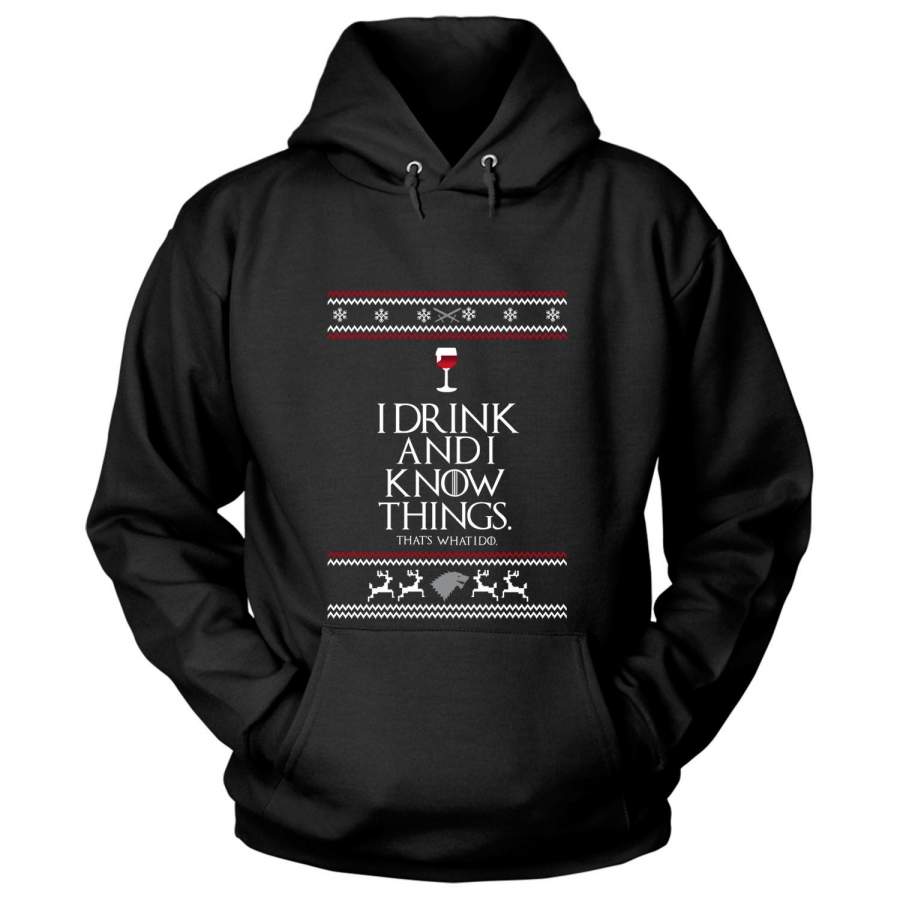 Merry Christmas T Shirt, I Drink And I Know Things T Shirt – Hoodie