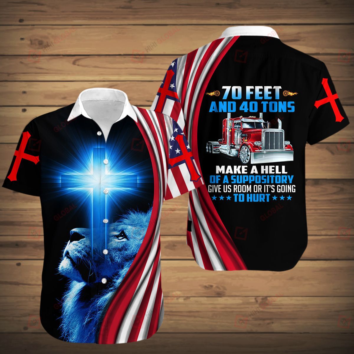 70 Feet And 40 Tons Make A Hell Of Suppository Give Us Room Or It’S Going To Hurt All Over Printed Shirts Jesus God Gift Idea Hawaii Shirt