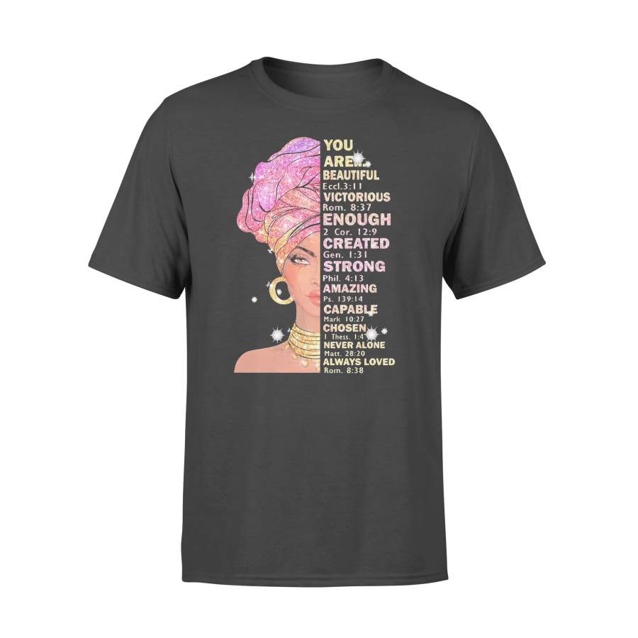 You Are Beautiful Victorious Created Strong Amazing Capable Chosen Never Alone Always Loved T-shirt