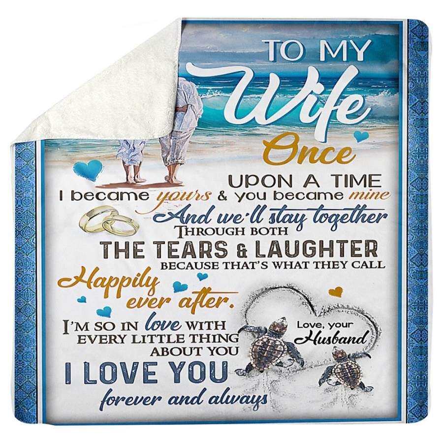 To My Wife Love You Forever And Always Sherpa Blanket