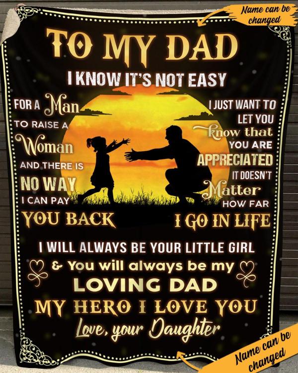 Personalized You Will Always Be My Loving Dad My Hero Blanket, Father’S Day Gift