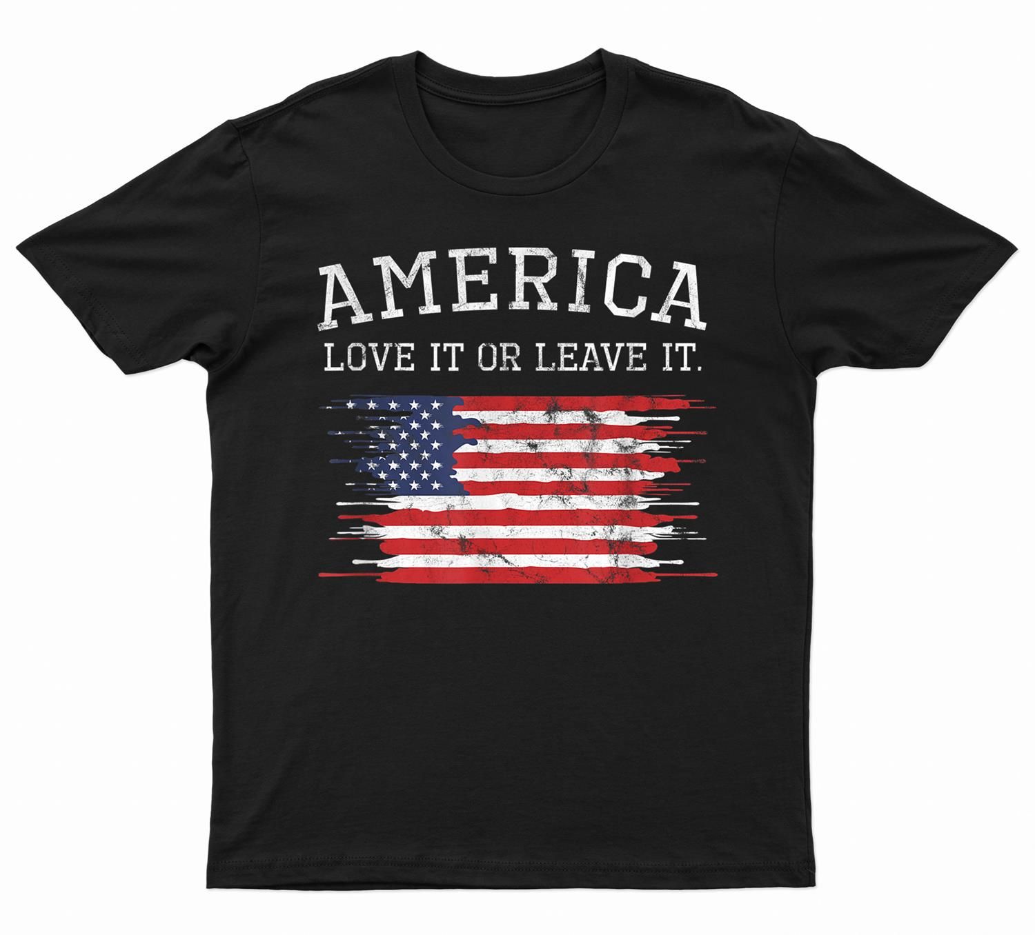 Love It Or Leave It 4Th Of July America Patriot Gift T-Shirt