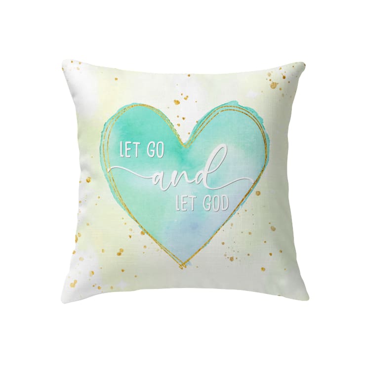 Let Go And Let God Pillow –  Christian Pillow