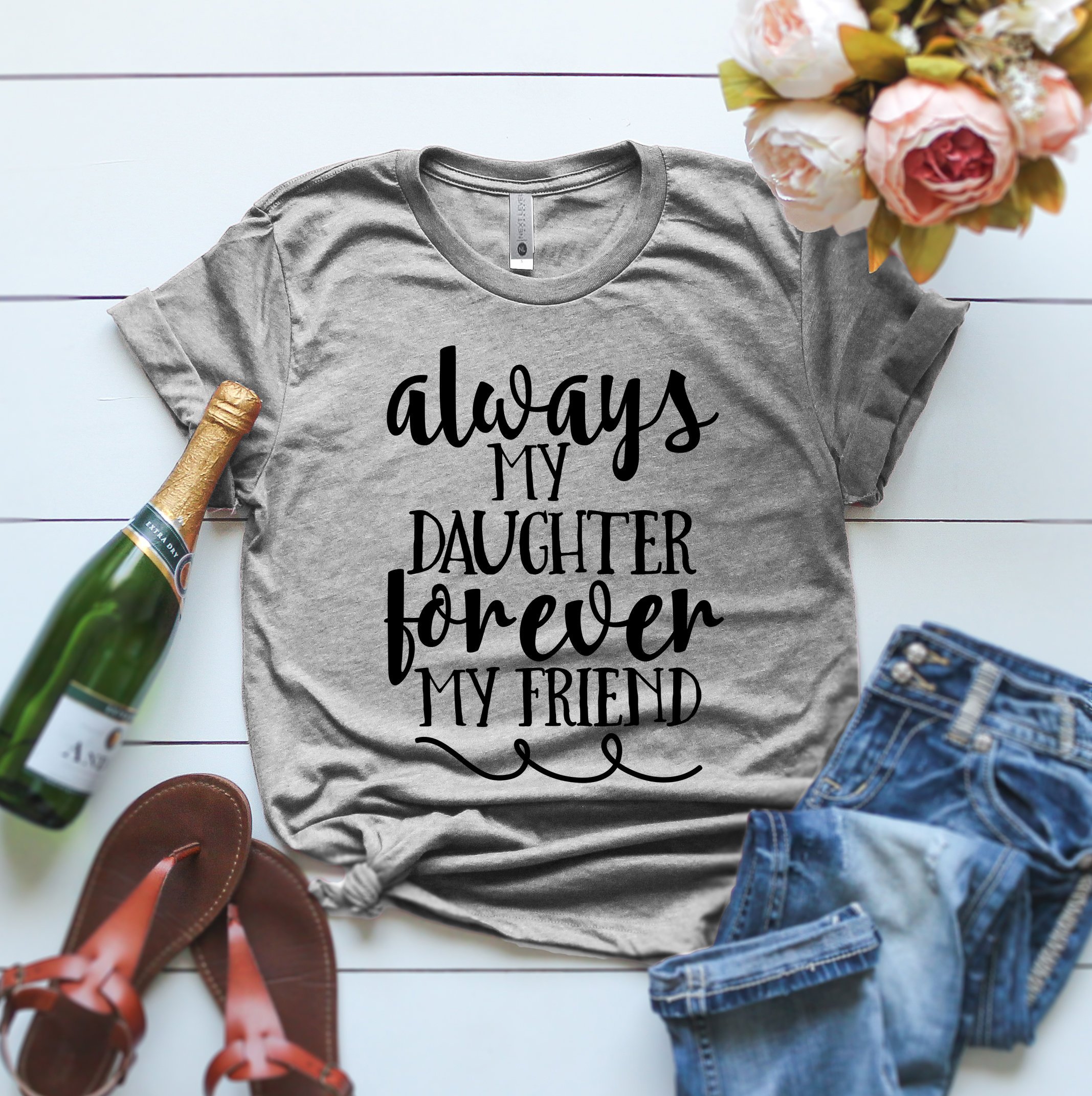 Always My Daughter Forever My Friend Shirts Daughter Gift Mommy Shirt Gift For Daughter Birthday Gift Daughter Present Cute Tshirt