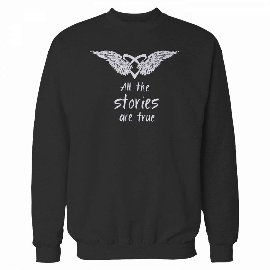 All Stories Are True Sweatshirt