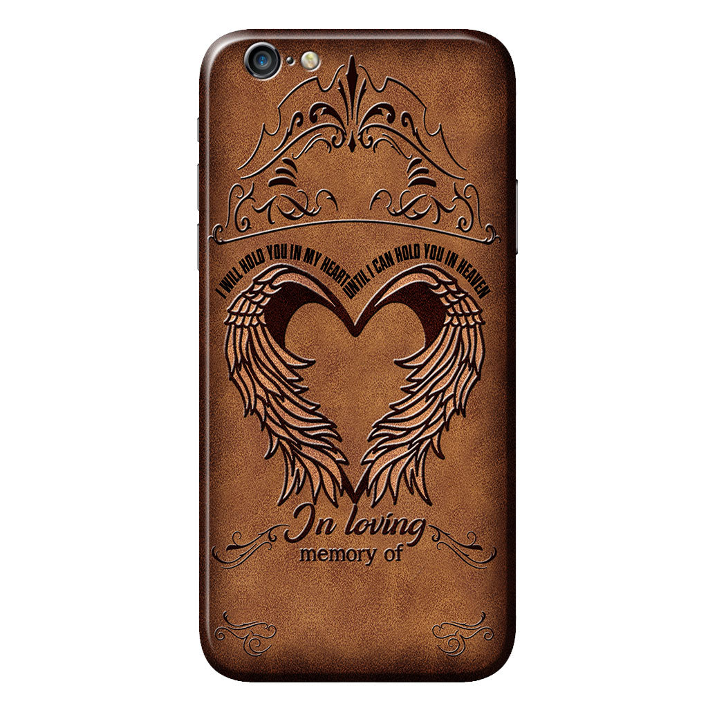I Will Hold You – Memorial Personalized Leather Pattern Print Phone Case