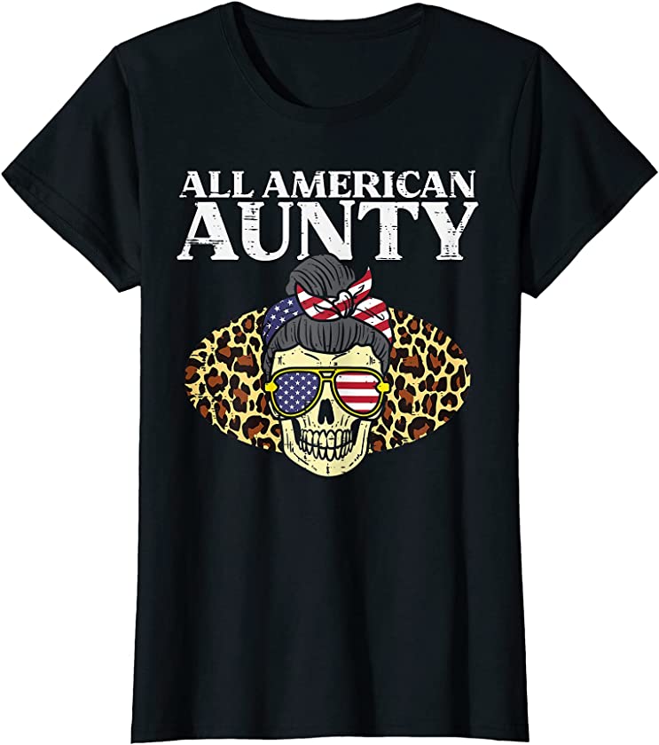 Womens All American Aunty Skull USA Flag Leopard 4th Of July women T-Shirt