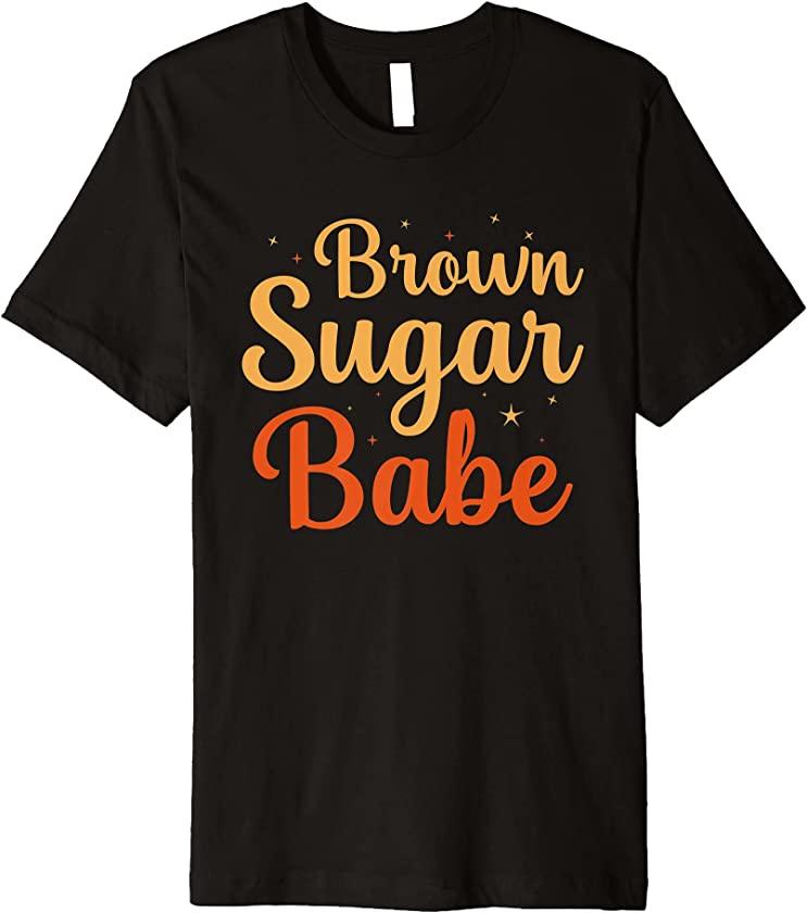 Proud African American Black Woman Brown Woman Sugar Babe Premium T-Shirt