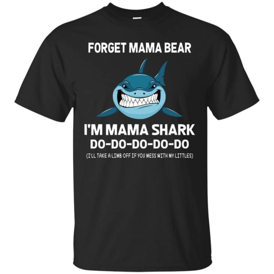 AGR Forget Mama Bear I’m A Mama Shark Do-Do-Do-Do Shirt